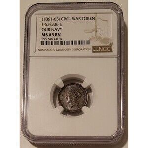 Civil War Patriotic Token (1861-65) Our Navy F-53/336a MS65 BN NGC